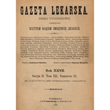 Gazeta Lekarska. 1892, R. 27, T. 12, nr 33