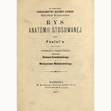 Rys anatomii stosowanej przez Paulet'a : przekład z francuzkiego studentów Romana Kowalewskiego i Władysława Matlakowskiego