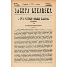 Gazeta Lekarska. 1901, R. 35, T. 21, nr 31