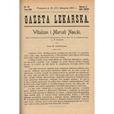 Gazeta Lekarska. 1901, R. 35, T. 21, nr 47