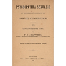 Psychopathia sexualis, mit besonderer Berücksichtigung der conträren Sexualempfindung. Eine klinisch-forensische Studie