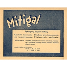 Mitigal ; Adalin ; Rivanol ; Roborantia i Tonica nervina ; Acidol-Pepsin ; Orexin ; Pyramidon ; Rivanol ; Yatren-Casein ; Eldoform ; Sionon ; Protargol ; Abrodil ; Helmitol