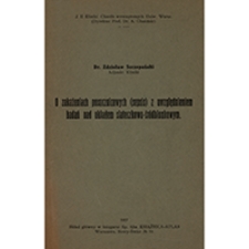 O zakażeniach posocznicowych (sepsis) z uwzględnieniem badań nad układem siateczkowo-śr&oacute;dbłonkowym