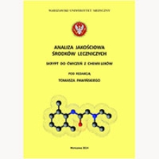 Analiza jakościowa środków leczniczych. Skrypt do ćwiczeń z Chemii Leków