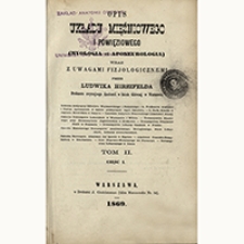 Anatomia opisowa ciała ludzkiego. Opis układu mięśniowego i powięziowego (myologia et aponeurologia) z uwagami fizjologicznemi. T. 2 cz. 1