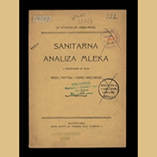 Sanitarna analiza mleka i określenie w niem brudu, peptonu i kwasu masłowego