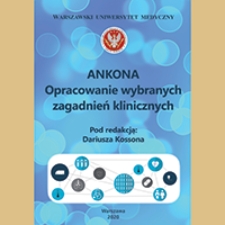 Ankona. Opracowanie wybranych zagadnień klinicznych