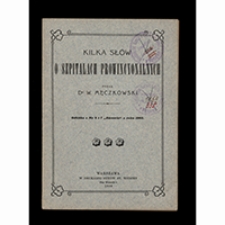 Kilka sł&oacute;w o szpitalach prowincyonalnych