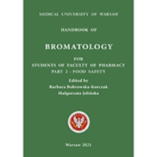 Handbook of bromatology for students of faculty of pharmacy. Part 2 - food safety
