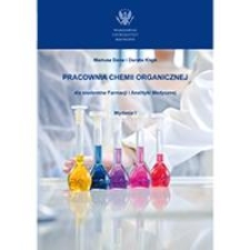 Pracownia Chemii Organicznej dla student&oacute;w Farmacji i Analityki Medycznej