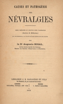 Causes et pathog&eacute;nie des n&eacute;vralgies
