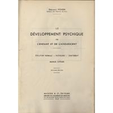 Le d&eacute;veloppement psychique de l'enfant et de l'adolescent :&nbsp;&eacute;volution normale, pathologie, traitement : manuel d'&eacute;tude