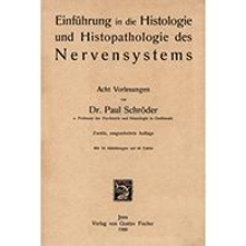 Einf&uuml;hrung in die Histologie und Histopathologie des Nervensystems