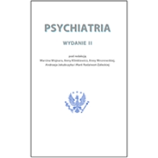 Psychiatria. Skrypt dla student&oacute;w. Wydanie II