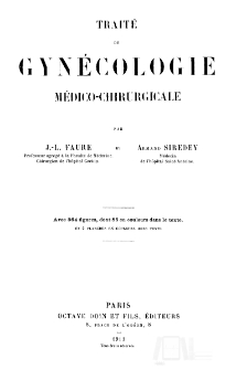 Trait&eacute; de gyn&eacute;cologie m&eacute;dico-chirurgicale