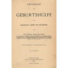Grundriss der Geburtsh&uuml;lfe f&uuml;r praktische Aerzte und Studirende