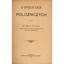 O operacyach położniczych