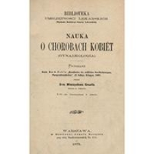 Nauka o chorobach kobi&eacute;t (gynaekologia)