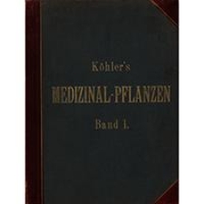 K&ouml;hler&rsquo;s medizinal-pflanzen in naturgetreuen abbildungen mit kurz erl&auml;uterndem texte. Atlas zur pharmacopoea germanica, austriaca, belgica, danica, helvetica, hungarica, rossica, suecica, neerlandica, British pharmacopoeia, zum Codex medicamentarius, sowie zur Pharmacopoeia of the United States of America. Bd. 1