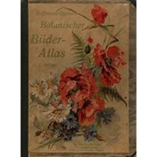 Hoffmann-Dennert botanischer Bilderatlas nach dem nat&uuml;rlichen Pflanzensystem; zugleich eine Flora zur Bestimmung s&auml;mtlicher in Deutschland vorkommenden Pflanzen. Nach dem gegenw&auml;rtigen Stande der botanischen Wissenschaft unter besonderer Ber&uuml;cksichtigung der Biologie, g&auml;nzlich neu bearb. von E. Dennert
