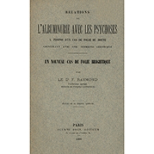 Relations de l'albuminurie avec les psychoses : a propos d'un cas de folie du doute