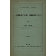 Contribution a l'&eacute;tude des arthropathies syphilitiques