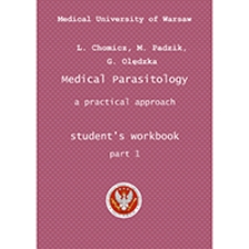 Medical Parasitology : a practical approach. Student's workbook. Part 1
