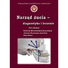 Narząd żucia : diagnostyka i leczenie
