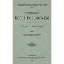 O rozmiękczeniu kości połogowem z uwzględnieniem leczenia fosforem