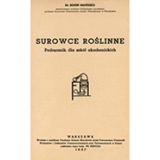Surowce roślinne : podręcznik dla szkół akademickich