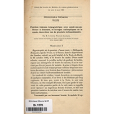Ponction v&eacute;sicale hypogastrique avec sonde sus-pubienne a demeure, et lavages antiseptiques de la vessie, dans deux cas de prostate infranchissable