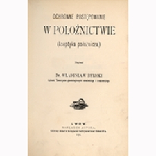 Ochronne postępowanie w położnictwie (aseptyka położnictwa)