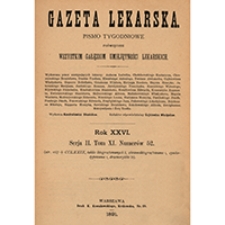 Gazeta Lekarska. 1891, R. 26, T. 11, nr 6